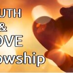 creating futures truth love fellowship
