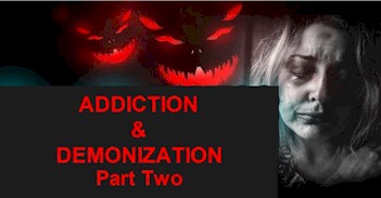 demonization addiction two