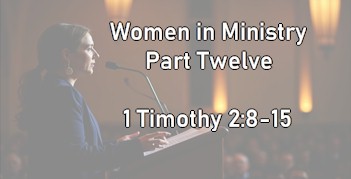 creating futures preacherrichd women ministry 1 timothy 2