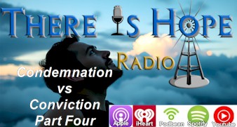 there is hope condemnation conviction.preacherrichd creating futures