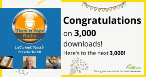 podbean 3000 downloads there is hope radio podcasts