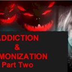 demonization addiction two