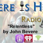 john bevere relentless there is hope