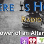 there is hope the power of an altar