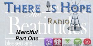 beatitudes merciful one creating hope-preacherrichd