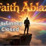 creating futures faith ablaze charles finney