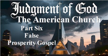 prosperity gospel judgment american church creating futures