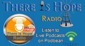 there is hope radio podcasts live podbean