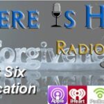 there is hope radio preacherrichd forgiveness application