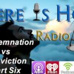there is hope condemnation conviction.bema judgment preacherrichd creating futures