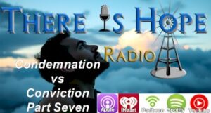 there is hope condemnation conviction gift .preacherrichd