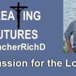 preacherrichd passion lost creating futures