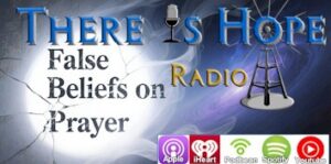 false beliefs prayer preacherrichd