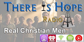 preacherrichd real christian men there is hope radio